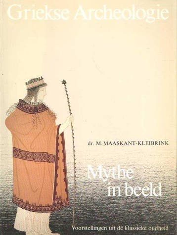 Mythe in beeld - Maaskant Kleibrink 9789062431076, Verzenden, Zo goed als nieuw, Maaskant Kleibrink