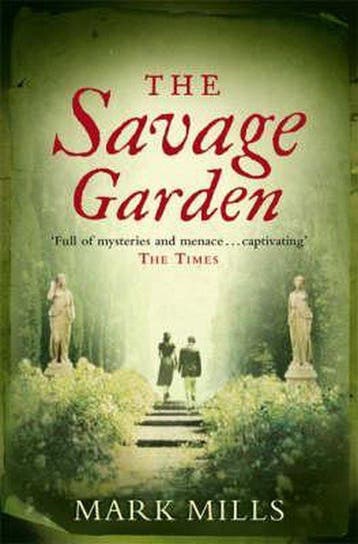 Savage Garden - Mark Mills 9780007161935, Verzenden, Gelezen, Mark Mills