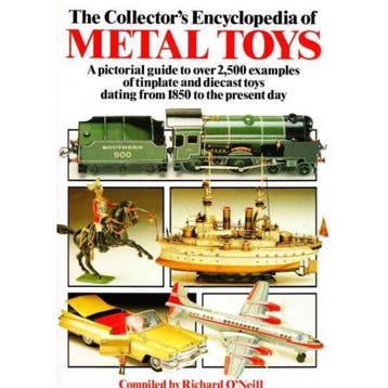The Collectors Encyclopedia of Metal Toys 9780517665312, Verzenden, Gelezen, Richard O'Neil