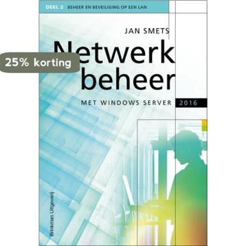 Netwerkbeheer met Windows server 2016 - Jan Smets, Boeken, Verzenden, Zo goed als nieuw, Jan Smets