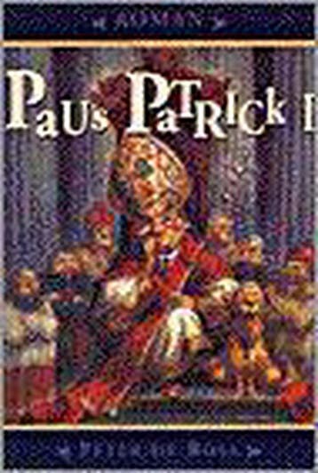 Paus Patrick I - P. de Rosa 9789056950507, Boeken, Verzenden, Gelezen, P. de Rosa