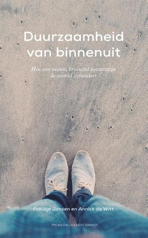 Duurzaamheid Van Binnenuit | Froukje Jansen; Annick Witt, Boeken, Biografieën, Nieuw, Ophalen of Verzenden