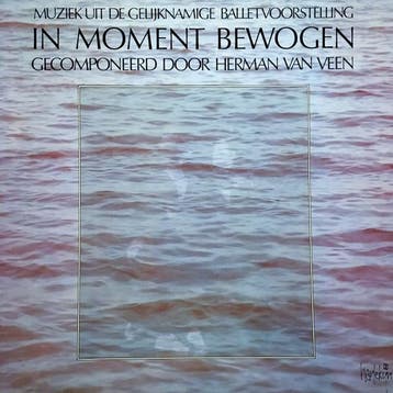 Lp - Herman van Veen - In Moment Bewogen (Muziek Uit De Geli, Verzenden, Nieuw in verpakking