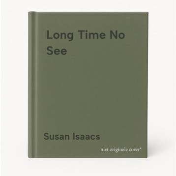 Long Time No See - Susan Isaacs 9780007130351, Verzenden, Gelezen, Susan Isaacs