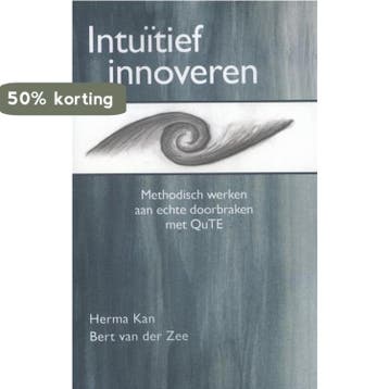 Intuitief innoveren - Herma Kan 9789491728006, Verzenden, Zo goed als nieuw, Herma Kan