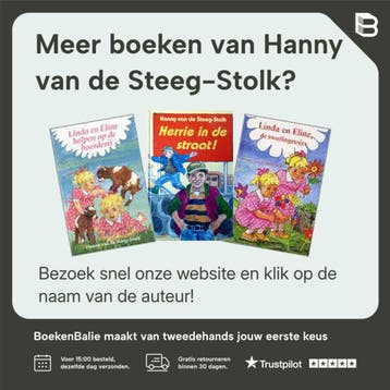 LINDA EN ELINE EN SNUFFIE - Hanny van de Steeg-Stolk, Verzenden, Gelezen, Hanny van de Steeg-Stolk