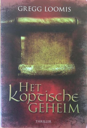 Het Koptische geheim - Gregg Loomis 9789045202310, Verzenden, Zo goed als nieuw, Gregg Loomis