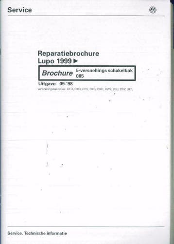 1999 Volkswagen Lupo Reparatiebrochure 5-versnellingsbak, Verzenden