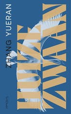 Huize Zwaan | 9789044659108 | Zhang Yueran, Zo goed als nieuw, Zhang Yueran