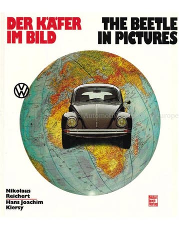 DER KÄFER IM BILD / THE BEETLE IN PICTURES, Nieuw, Volkswagen, Author