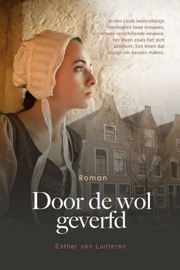 Door de wol geverfd - Esther van Lunteren 9789464250114, Verzenden, Gelezen, Esther van Lunteren