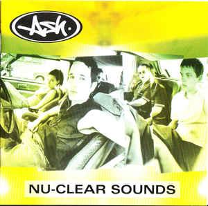 cd - Ash - Nu-Clear Sounds, Verzenden, Zo goed als nieuw