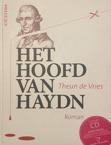 Het hoofd van Haydn 9789082204742 Theun de Vries, Verzenden, Gelezen, Theun de Vries