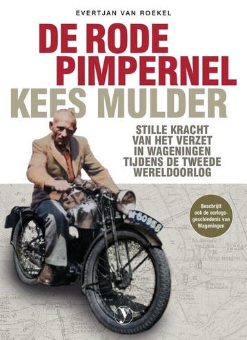 De Rode Pimpernel: Kees Mulder - Evertjan van Roekel, Boeken, Verzenden, Gelezen, Evertjan van Roekel