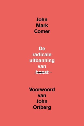 9789033802898 De radicale uitbanning van haast, Verzenden, Nieuw, John Mark Comer