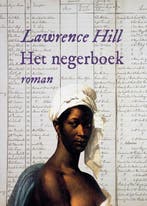 Het negerboek 9789089530394 Lawrence Hill, Verzenden, Gelezen, Lawrence Hill