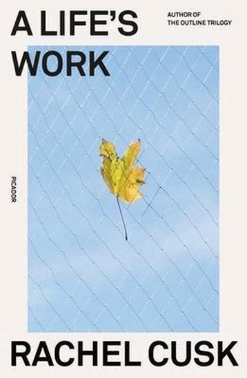 9781250828255 A Lifes Work Rachel Cusk, Verzenden, Nieuw, Rachel Cusk