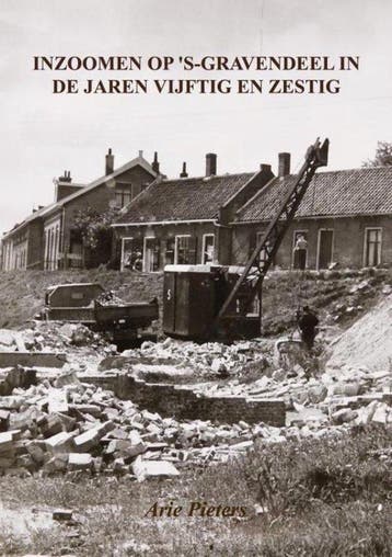 9789403608624 Inzoomen op s-Gravendeel in de jaren vijft..., Verzenden, Zo goed als nieuw, Arie Pieters
