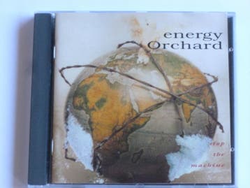 Energy Orchard - Stop the Machine, Ophalen of Verzenden, Zo goed als nieuw