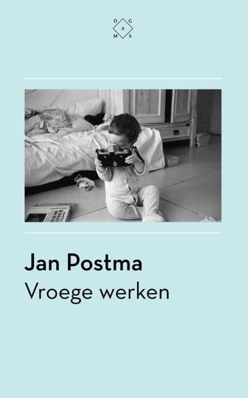 Vroege Werken | Jan Postma | Nieuw, Boeken, Ophalen of Verzenden, Nieuw, Jan Postma