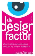 De designfactor 9789461261915 Lucas Verwey, Boeken, Verzenden, Gelezen, Lucas Verwey