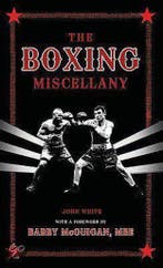 BOXING MISCELLANY GEB 9781847323781 John White, Verzenden, Gelezen, John White