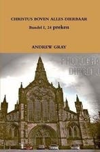 Gray, Andrew-Christus boven alles dierbaar, deel 1 (nieuw), Verzenden, Nieuw