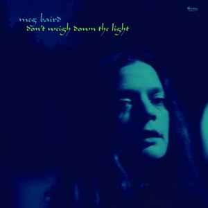 LP gebruikt - Meg Baird - Dont Weigh Down The Light, Verzenden, Zo goed als nieuw, Overige formaten