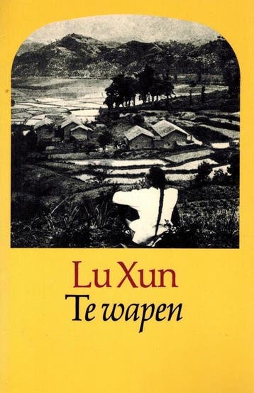 Te wapen - Lu Xun 9789029019309, Verzenden, Gelezen, Lu Xun