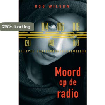 Moord op de radio - Rob Wilson 9789461550682, Boeken, Verzenden, Gelezen, Rob Wilson