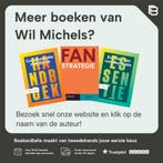 Communicatie handboek 9789001863029 Wil Michels, Verzenden, Zo goed als nieuw, Wil Michels