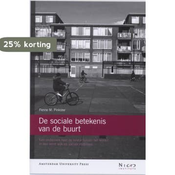 De sociale betekenis van de buurt / NICIS - F.M. Pinkster, Verzenden, Zo goed als nieuw, F.M. Pinkster
