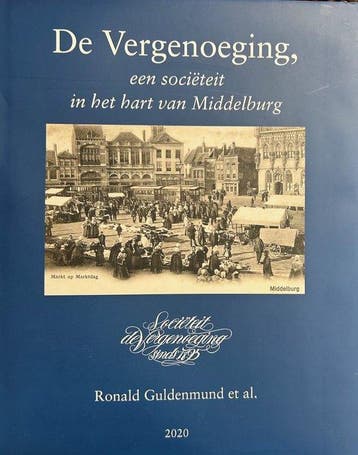 De Vergenoeging, een sociëteit in het hart van Middelburg, Boeken, Verzenden, Zo goed als nieuw