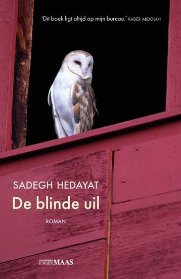 De blinde uil | 9789491921391 | Sadegh Hedayat, Zo goed als nieuw, Sadegh Hedayat