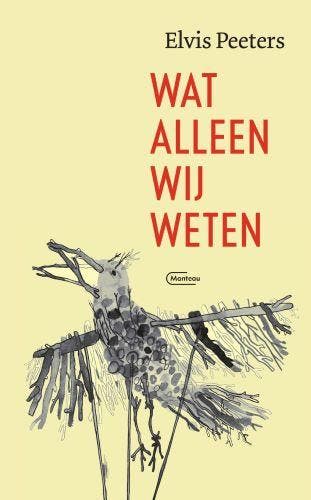 Wat alleen wij weten - Elvis Peeters 9789022338483, Verzenden, Zo goed als nieuw, Elvis Peeters