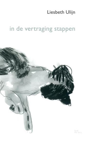 In De Vertraging Stappen | Liesbeth Ulijn | Nieuw, Ophalen of Verzenden, Nieuw, Liesbeth Ulijn