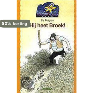Hij heet Broek! / Ster / 2-5 - Els Pelgrom 9789027631480, Verzenden, Gelezen, Els Pelgrom