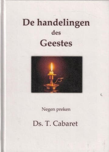 Cabaret, Ds. T.-De handelingen des Geestes (nieuw), Boeken, Verzenden, Nieuw