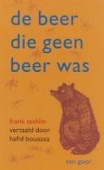 Beer Die Geen Beer Was - Frank Tashlin 9789000035472, Verzenden, Zo goed als nieuw, Frank Tashlin