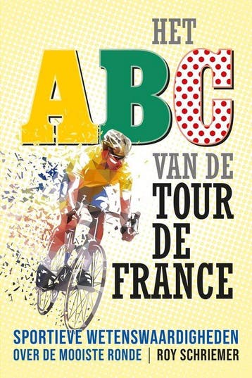 Boek ABC van de Tour de France 9789493432611, Verzenden, Nieuw