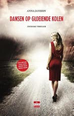 Dansen op gloeiende kolen 9789492025272 Anna Jansson, Verzenden, Zo goed als nieuw, Anna Jansson