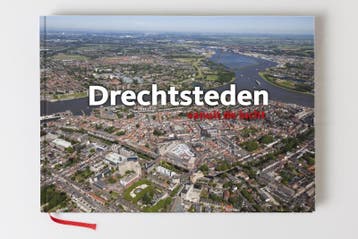 Drechtsteden vanuit de lucht 9789078067580, Verzenden, Zo goed als nieuw