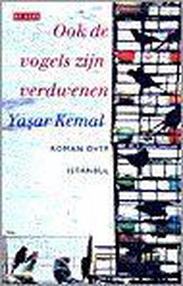 Ook de vogels zijn verdwenen - Y. Kemal 9789052263861, Boeken, Verzenden, Gelezen, Y. Kemal