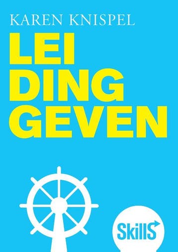Skills - Leidinggeven, 1e herziene editie - Karen Knispel, Verzenden, Gelezen, Karen Knispel