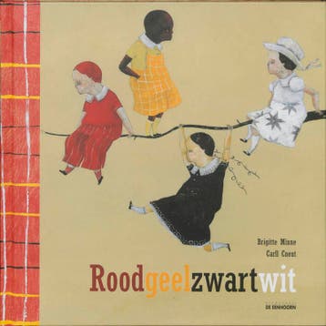 Roodgeelzwartwit - Brigitte Minne 9789058381064, Boeken, Verzenden, Zo goed als nieuw, Brigitte Minne