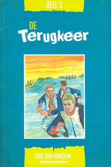 De terugkeer / De smokkelaars van de schans / 3, Verzenden, Gelezen, Sibert van Aangium