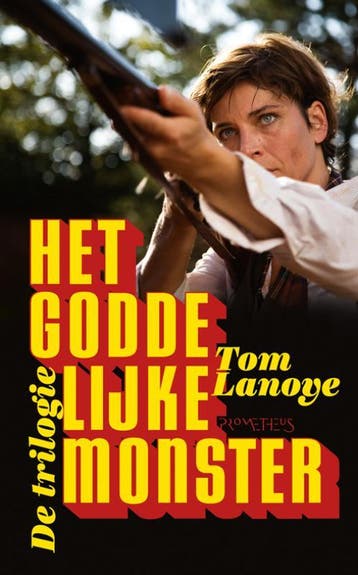 Het goddelijke monster - Tom Lanoye 9789044620115, Verzenden, Gelezen, Tom Lanoye