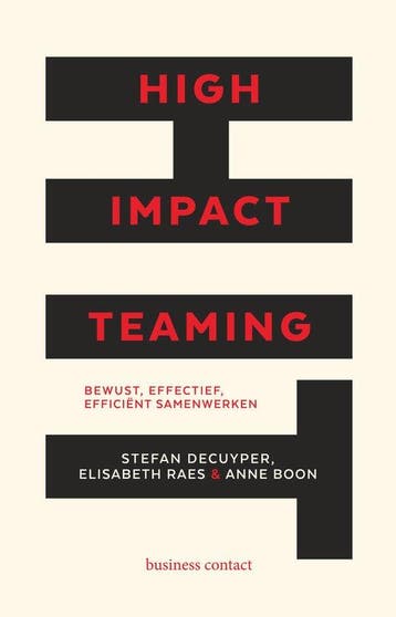 9789047011965 High Impact Teaming | Tweedehands, Verzenden, Zo goed als nieuw, Stefan Decuyper