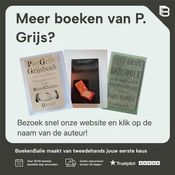 A is een letter - P. Grijs 9789021413440, Verzenden, Gelezen, P. Grijs