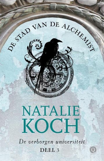 De stad van de alchemist / De verborgen universiteit / 3, Verzenden, Gelezen, Natalie Koch